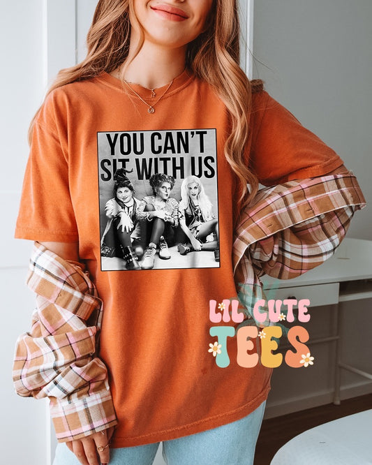 You Can't Sit With Us